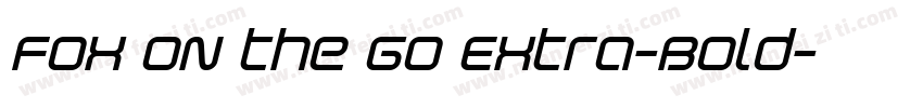 Fox on the Go Extra-Bold字体转换